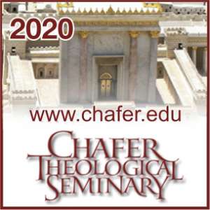 2020 Chafer Theological Seminary Pastors’ Conference 