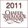 2011 Chafer Theological Seminary Bible Conference